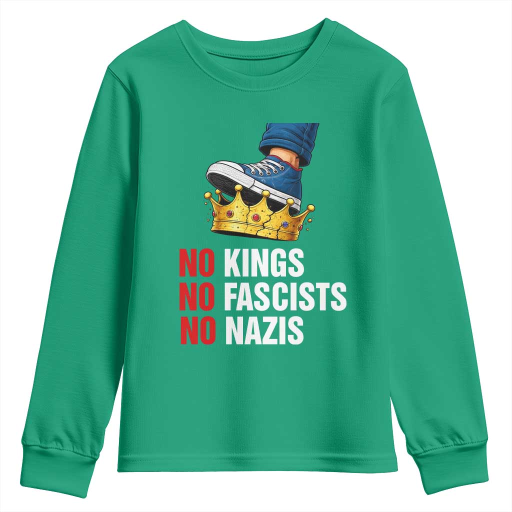 No Kings No Fascists No Nazis Youth Sweatshirt Anti Authoritarian Protest