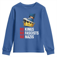 No Kings No Fascists No Nazis Youth Sweatshirt Anti Authoritarian Protest