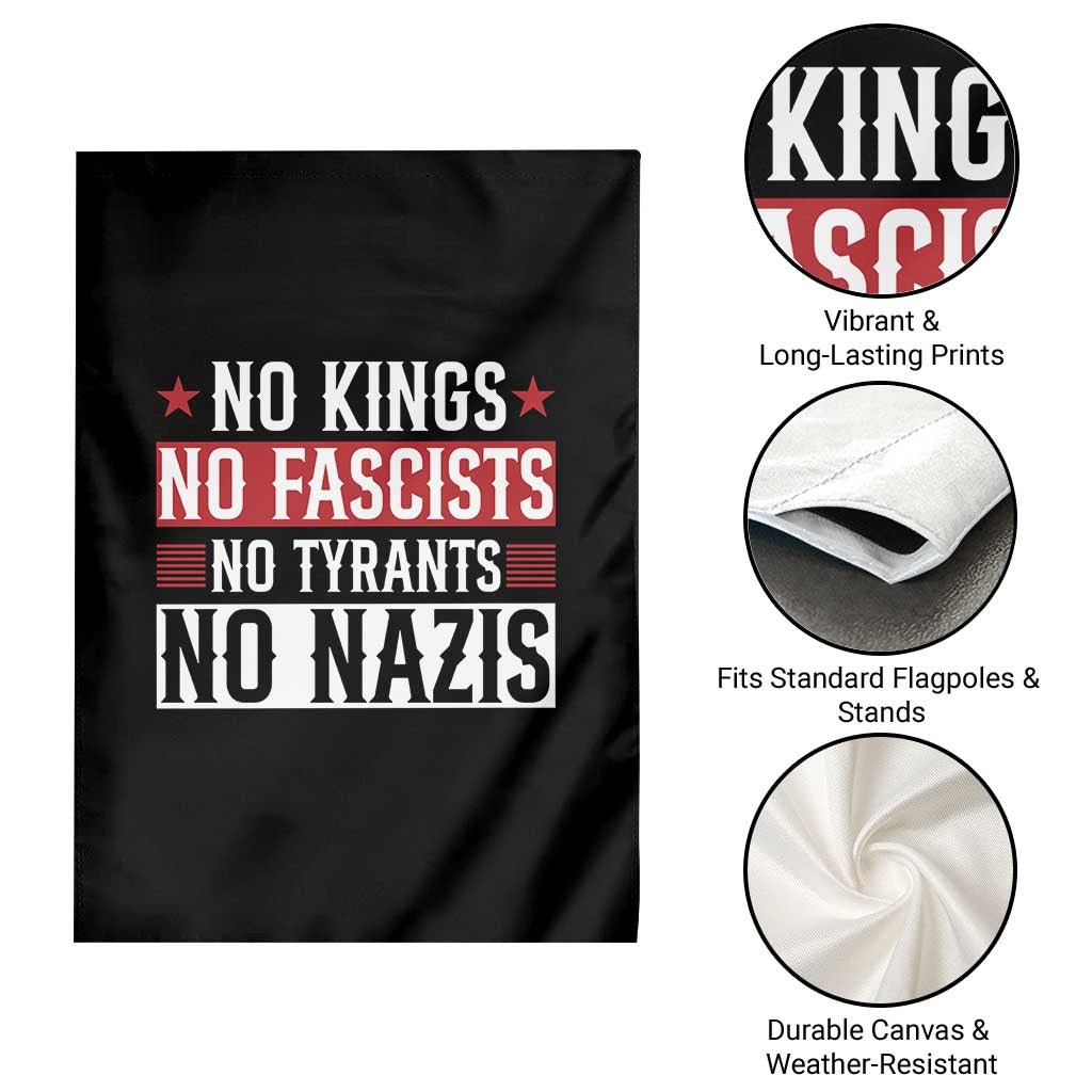 No Kings No Fascists No Nazis Garden Flag Patriotic Political