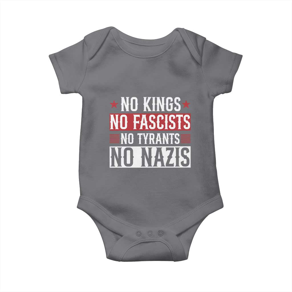 No Kings No Fascists No Nazis Baby Onesie Patriotic Political