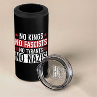 No Kings No Fascists No Nazis 4 in 1 Can Cooler Tumbler Patriotic Political