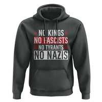 No Kings No Fascists No Nazis Hoodie Patriotic Political