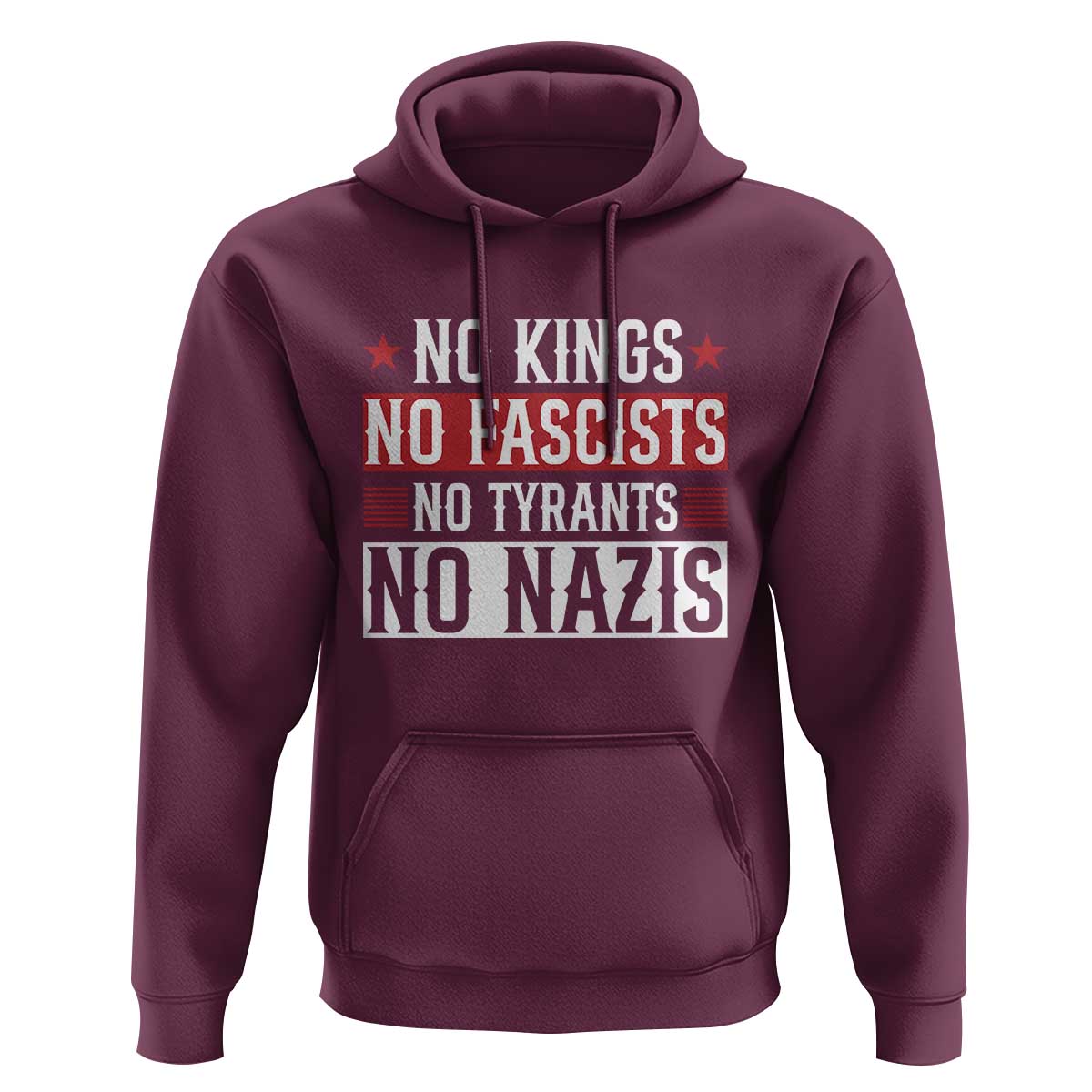 No Kings No Fascists No Nazis Hoodie Patriotic Political