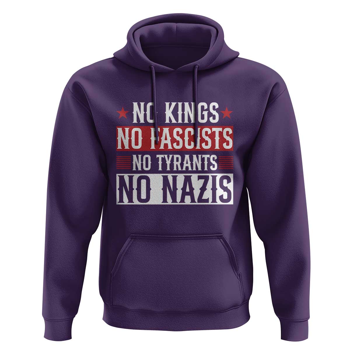 No Kings No Fascists No Nazis Hoodie Patriotic Political