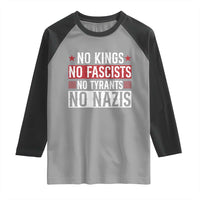 No Kings No Fascists No Nazis Raglan Shirt Patriotic Political