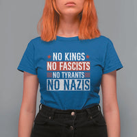 No Kings No Fascists No Nazis T Shirt For Women Patriotic Political