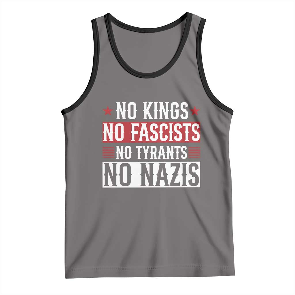 No Kings No Fascists No Nazis Tank Top Patriotic Political