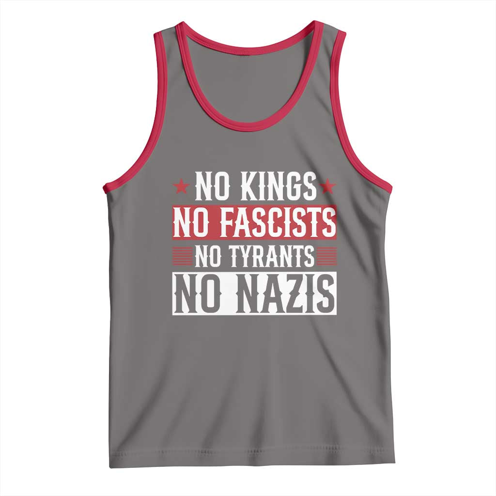 No Kings No Fascists No Nazis Tank Top Patriotic Political