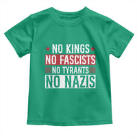 No Kings No Fascists No Nazis Toddler T Shirt Patriotic Political