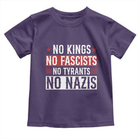 No Kings No Fascists No Nazis Toddler T Shirt Patriotic Political