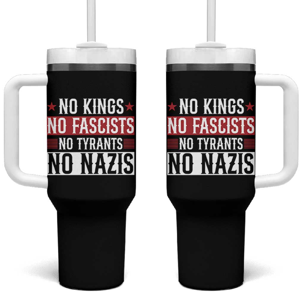 No Kings No Fascists No Nazis Tumbler With Handle Patriotic Political
