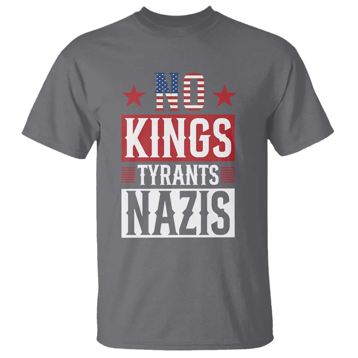 American Democracy T Shirt No Kings No Tyrants No Nazis