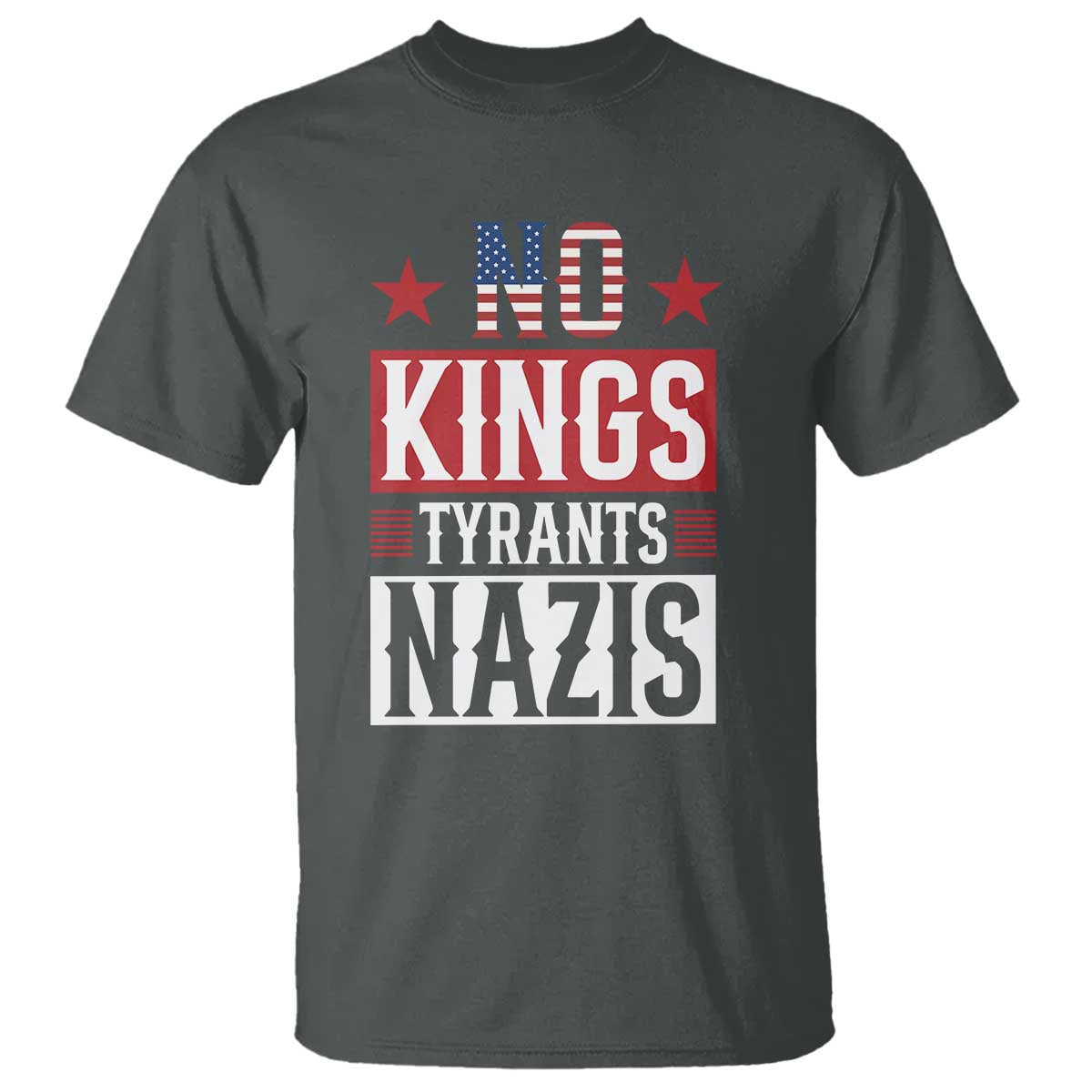 American Democracy T Shirt No Kings No Tyrants No Nazis