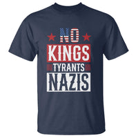 American Democracy T Shirt No Kings No Tyrants No Nazis