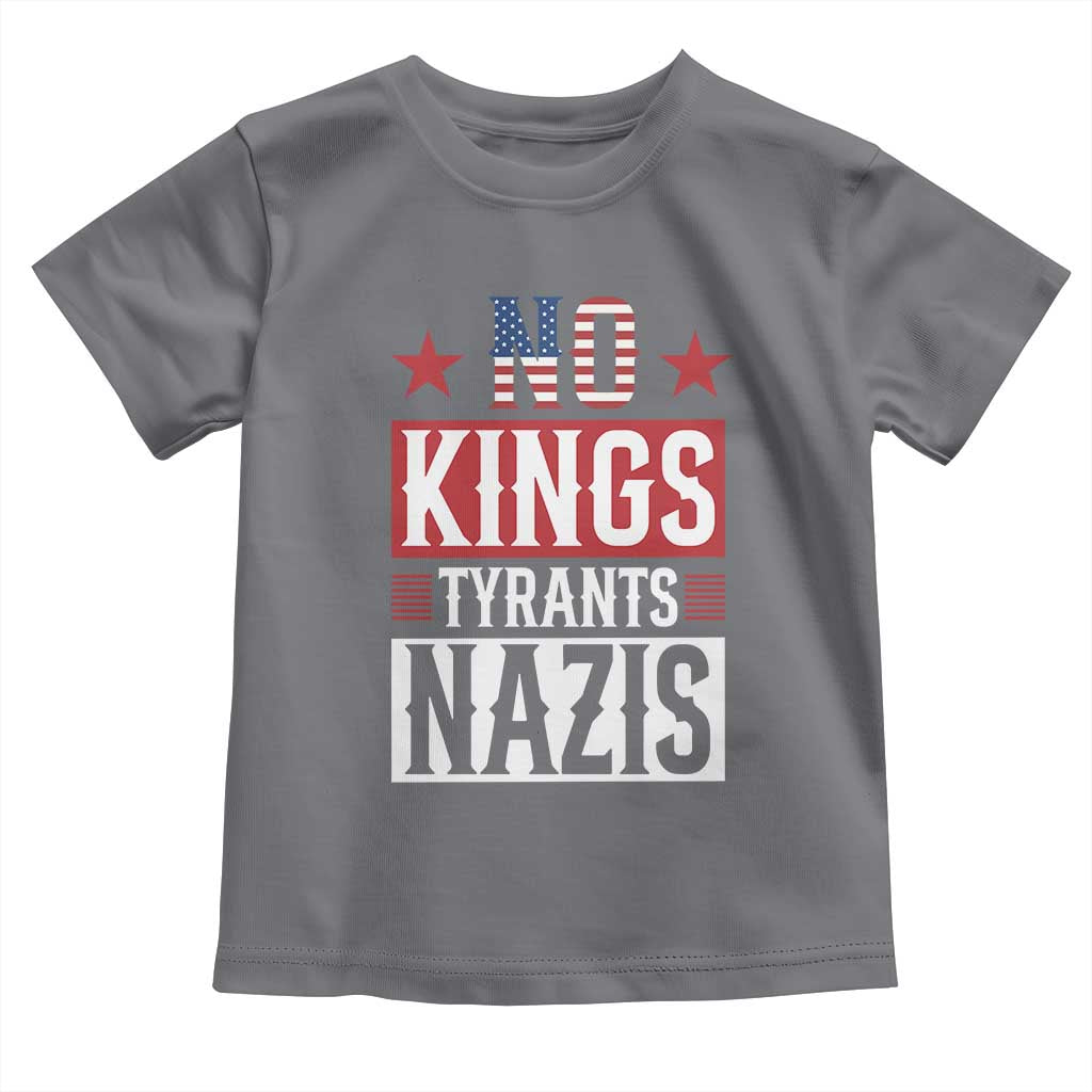 American Democracy Toddler T Shirt No Kings No Tyrants No Nazis