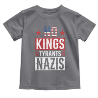 American Democracy Toddler T Shirt No Kings No Tyrants No Nazis