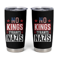 American Democracy Tumbler Cup No Kings No Tyrants No Nazis