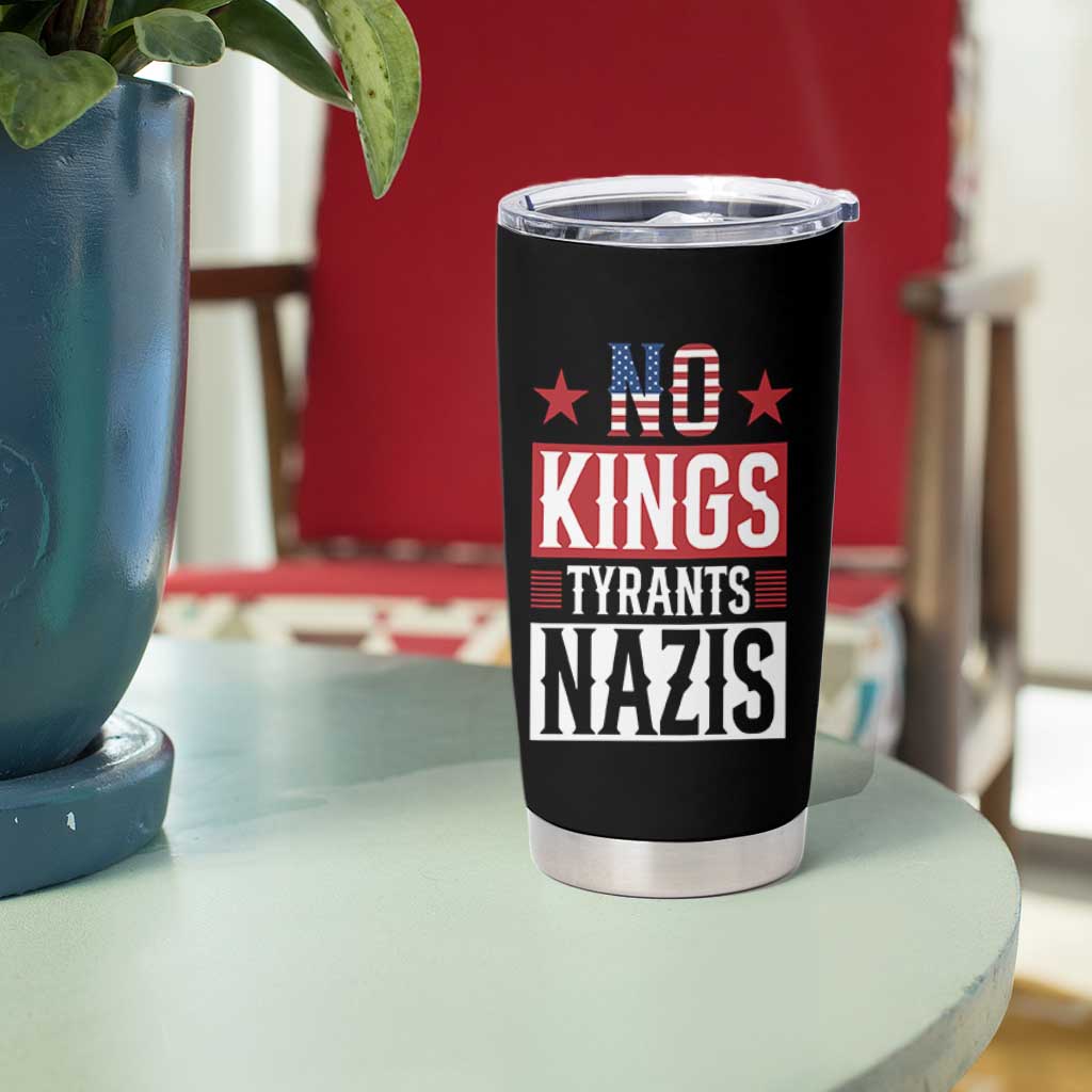 American Democracy Tumbler Cup No Kings No Tyrants No Nazis