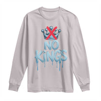 No Kings Abolish ICE Long Sleeve Shirt Anti Authoritarian Protest