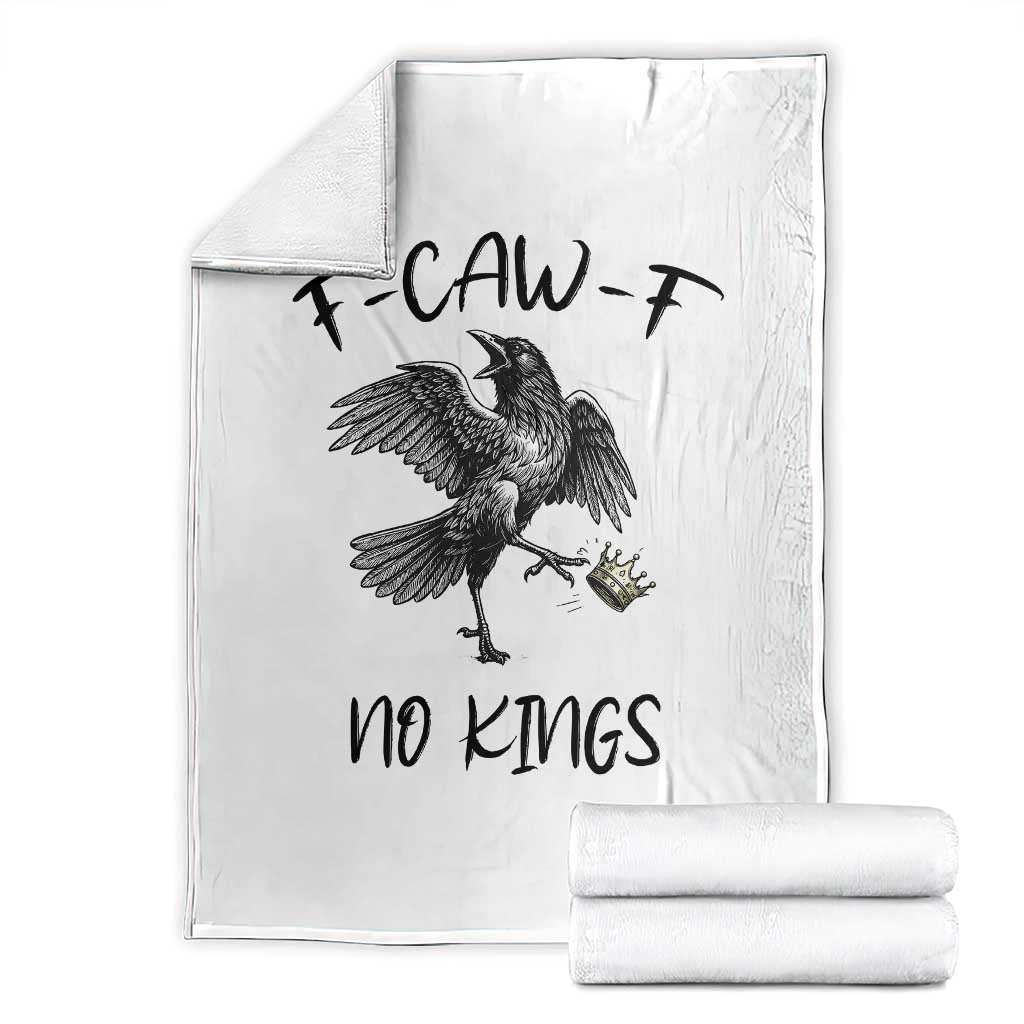 Funny Raven Kicking Crown No Kings Throw Blanket F Caw F