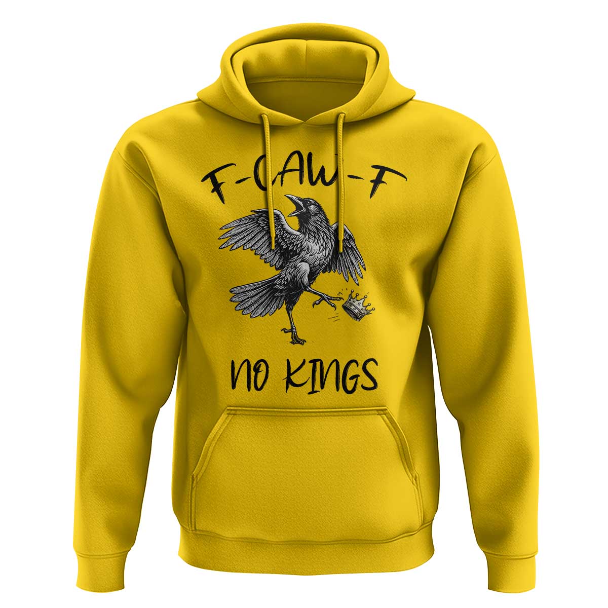 Funny Raven Kicking Crown No Kings Hoodie F Caw F