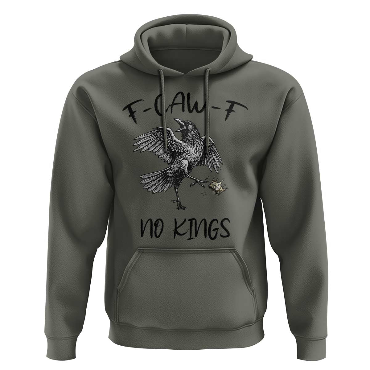 Funny Raven Kicking Crown No Kings Hoodie F Caw F