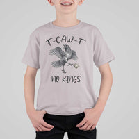 Funny Raven Kicking Crown No Kings T Shirt For Kid F Caw F
