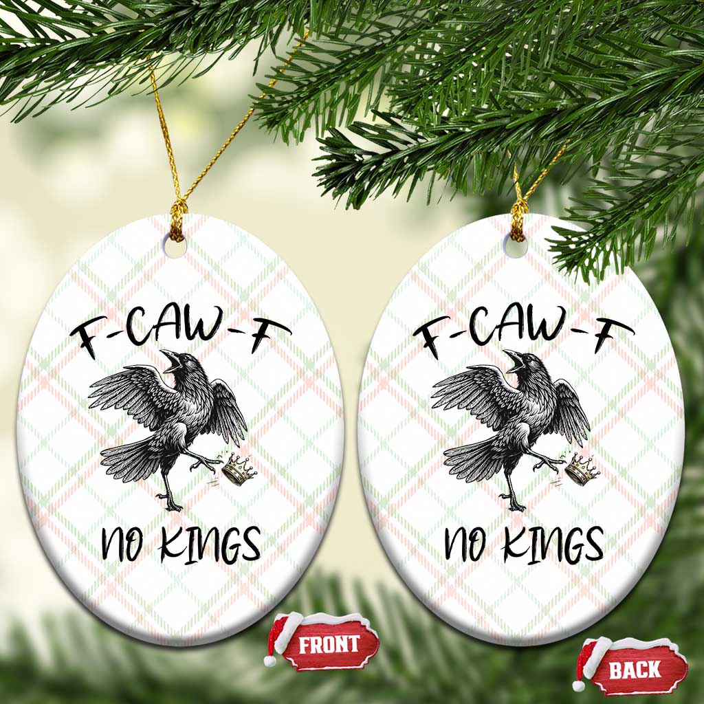 Funny Raven Kicking Crown No Kings Ceramic Ornament F Caw F