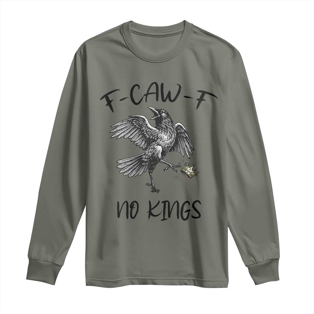 Funny Raven Kicking Crown No Kings Long Sleeve Shirt F Caw F