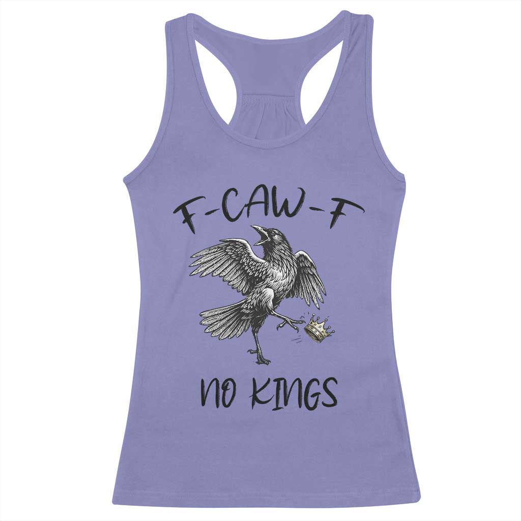 Funny Raven Kicking Crown No Kings Racerback Tank Top F Caw F
