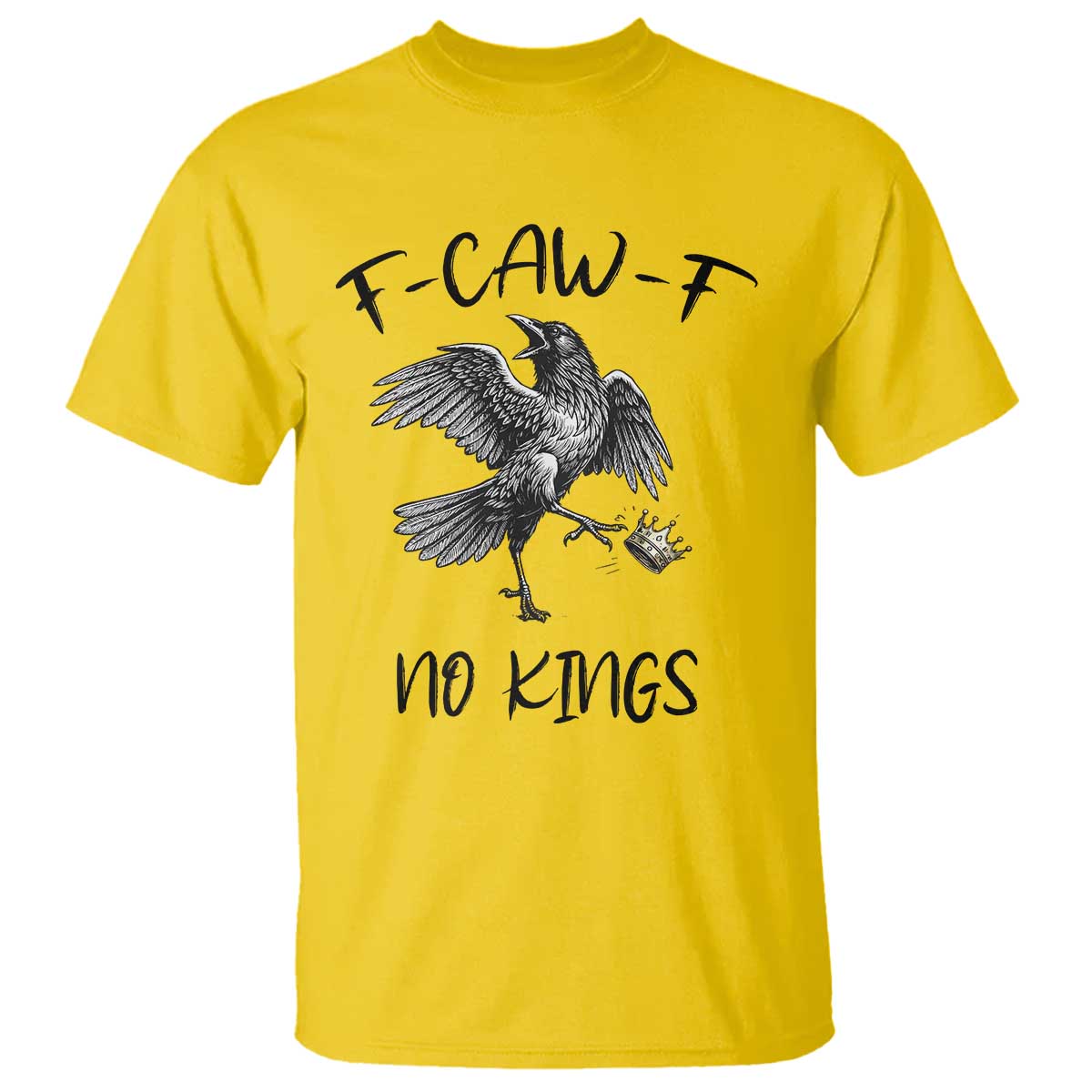 Funny Raven Kicking Crown No Kings T Shirt F Caw F