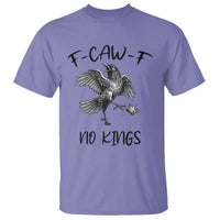 Funny Raven Kicking Crown No Kings T Shirt F Caw F