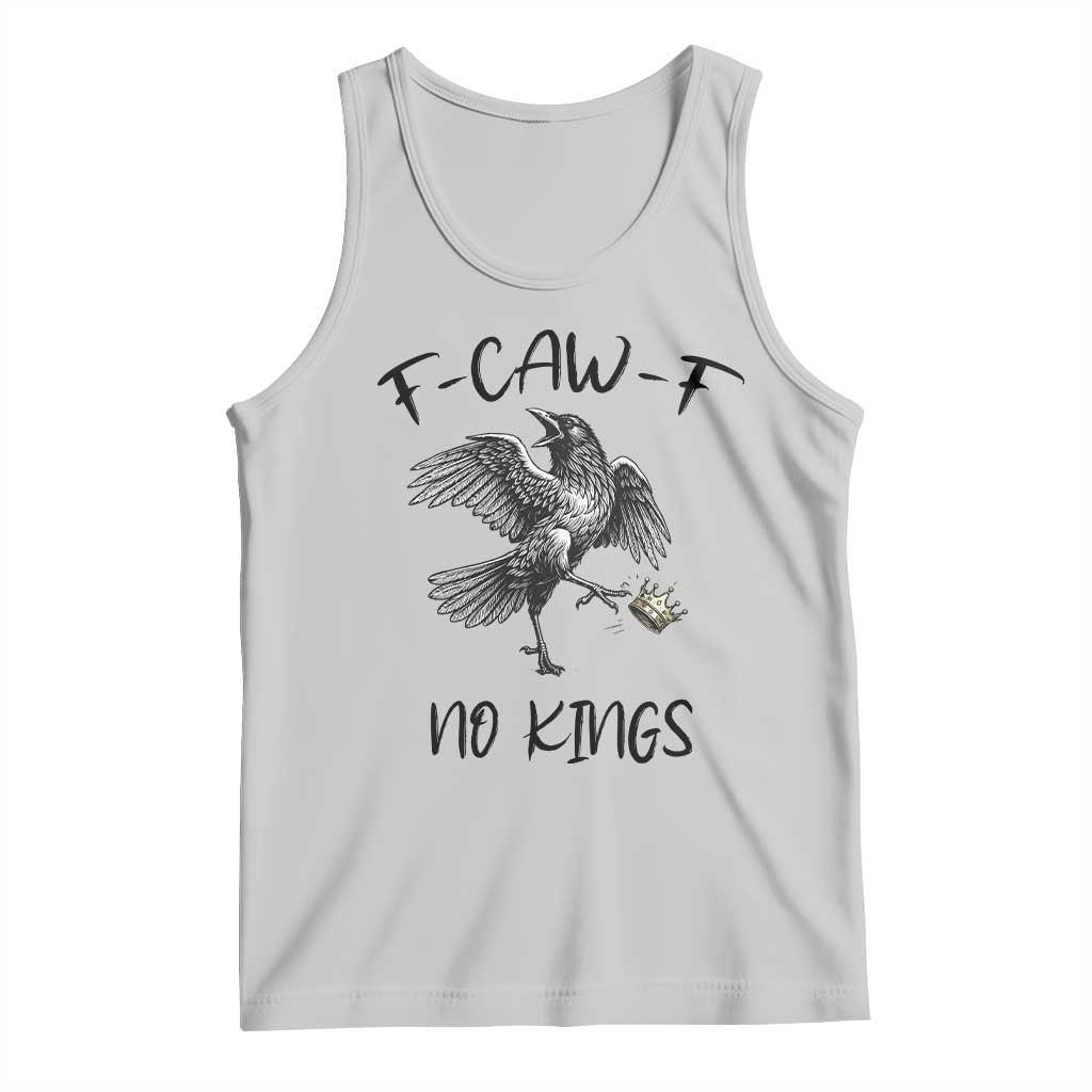 Funny Raven Kicking Crown No Kings Tank Top F Caw F