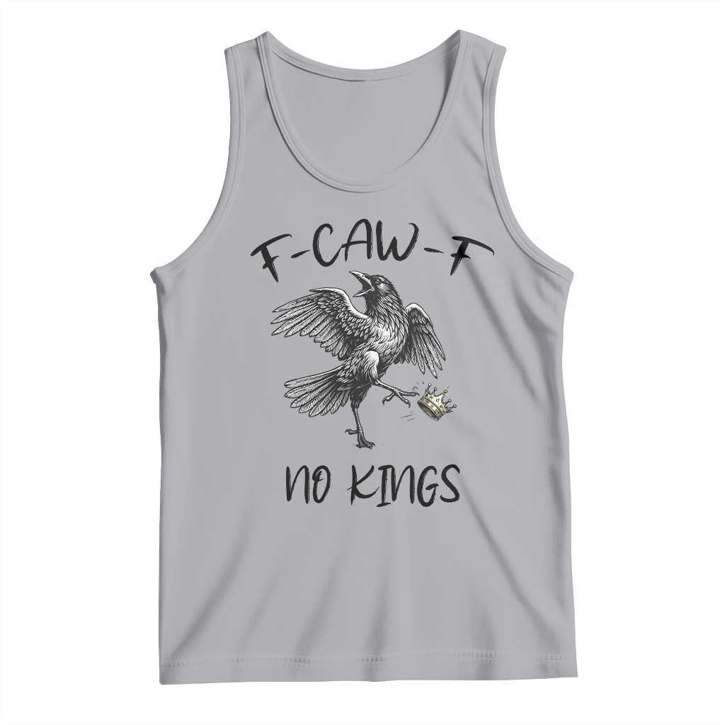 Funny Raven Kicking Crown No Kings Tank Top F Caw F