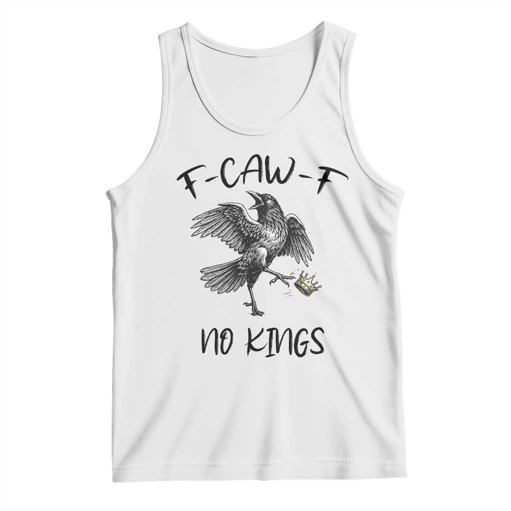 Funny Raven Kicking Crown No Kings Tank Top F Caw F