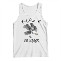 Funny Raven Kicking Crown No Kings Tank Top F Caw F