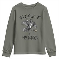 Funny Raven Kicking Crown No Kings Youth Sweatshirt F Caw F