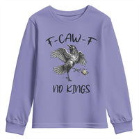 Funny Raven Kicking Crown No Kings Youth Sweatshirt F Caw F