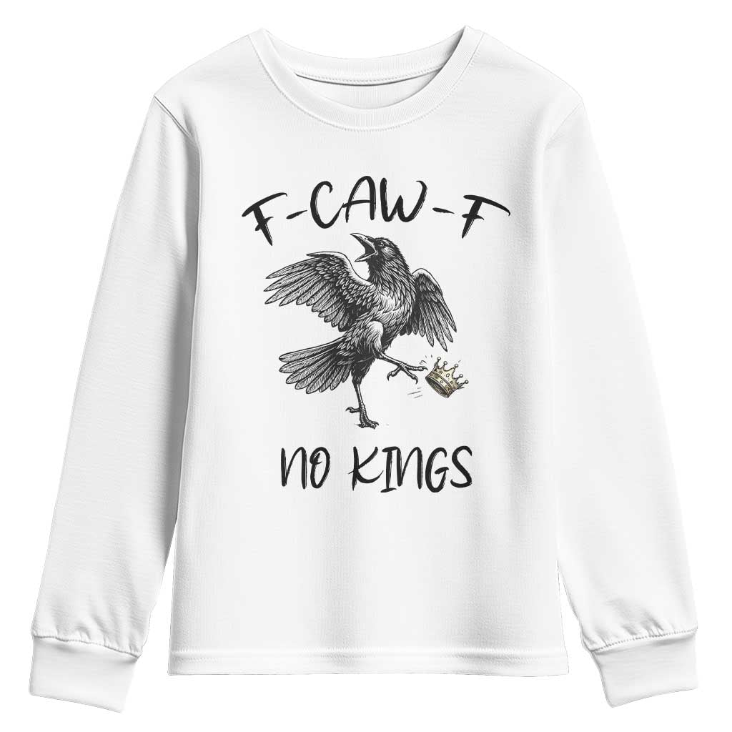 Funny Raven Kicking Crown No Kings Youth Sweatshirt F Caw F