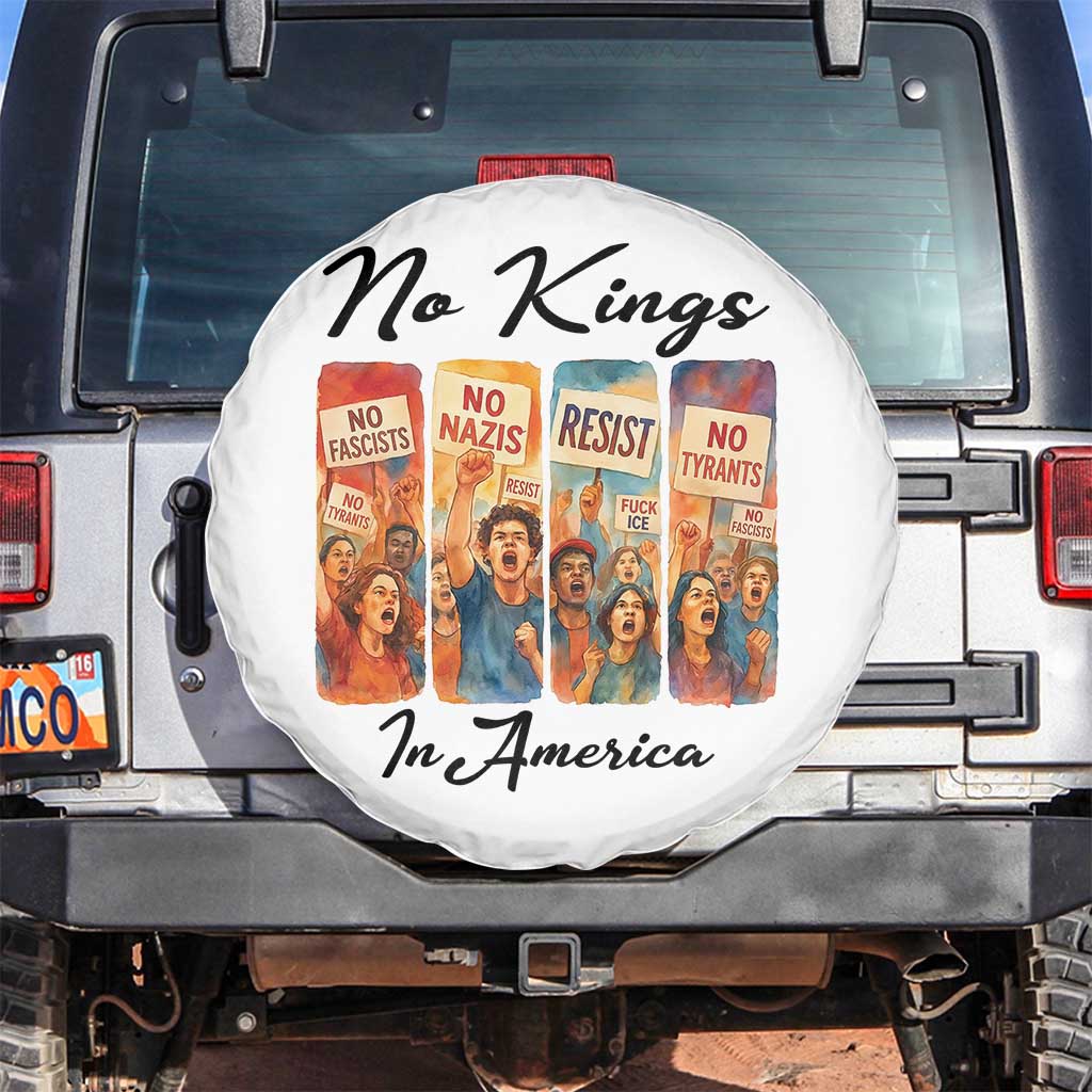 No Kings In America Spare Tire Cover American Anti Authoritarian Protest