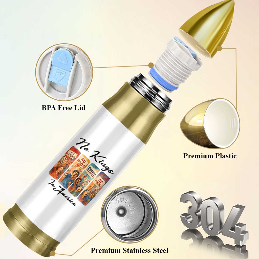 No Kings In America Bullet Tumbler American Anti Authoritarian Protest