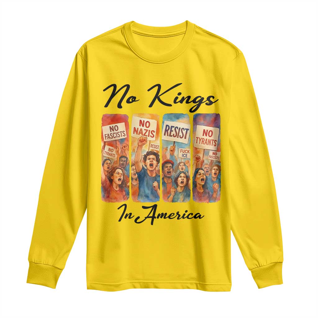 No Kings In America Long Sleeve Shirt American Anti Authoritarian Protest