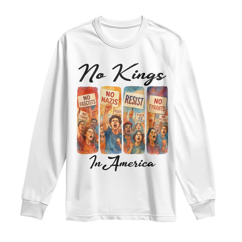 No Kings In America Long Sleeve Shirt American Anti Authoritarian Protest