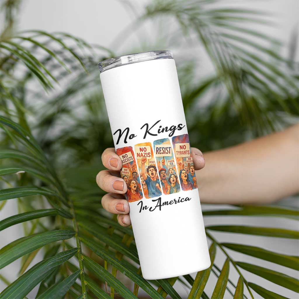 No Kings In America Skinny Tumbler American Anti Authoritarian Protest