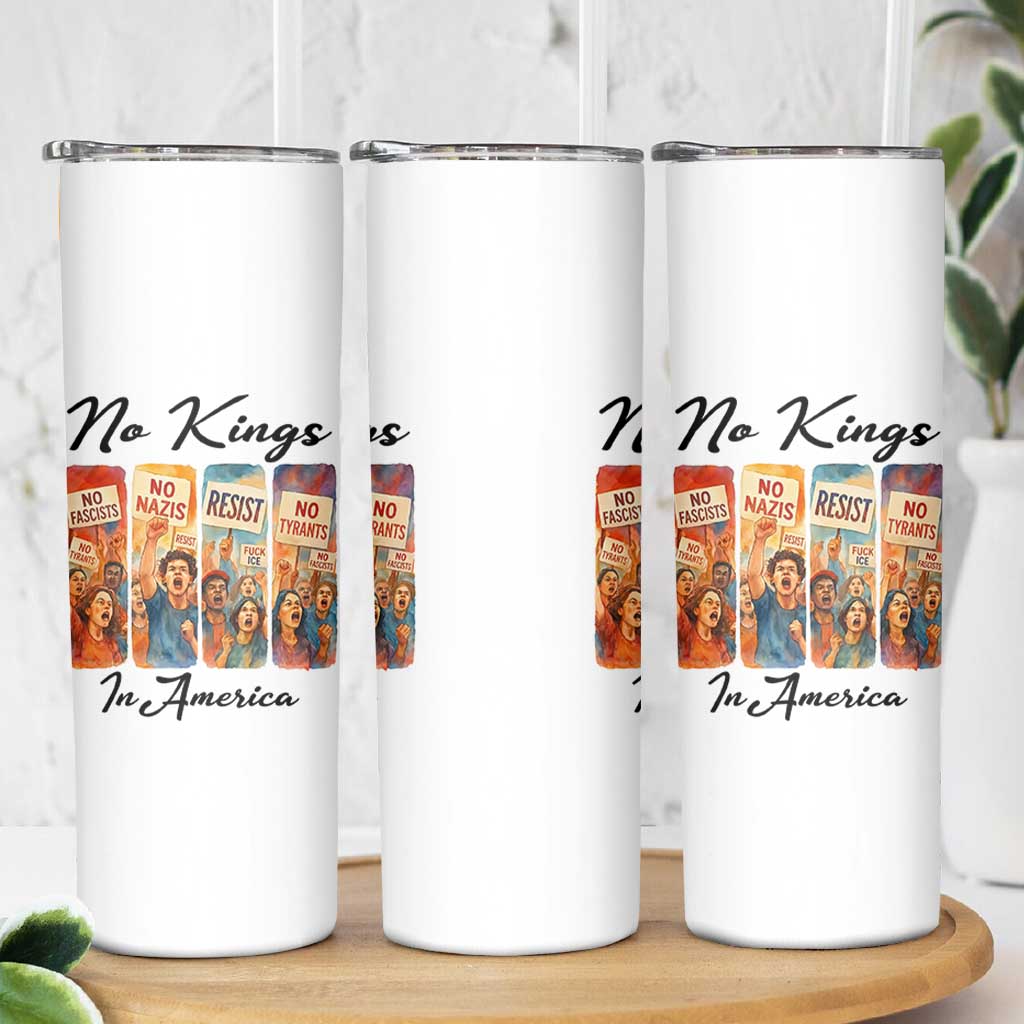 No Kings In America Skinny Tumbler American Anti Authoritarian Protest