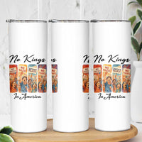 No Kings In America Skinny Tumbler American Anti Authoritarian Protest