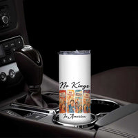 No Kings In America Skinny Tumbler American Anti Authoritarian Protest