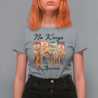 No Kings In America T Shirt For Women American Anti Authoritarian Protest