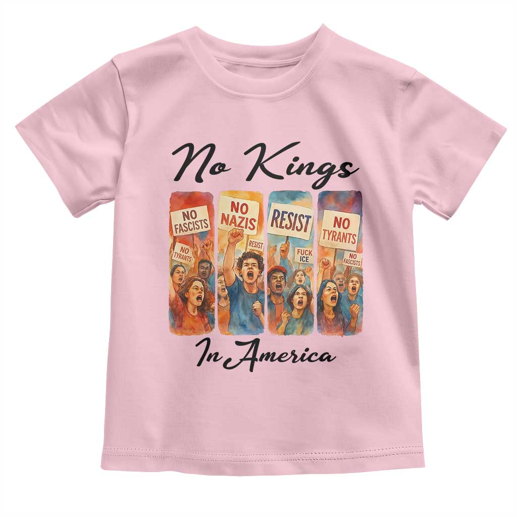No Kings In America Toddler T Shirt American Anti Authoritarian Protest