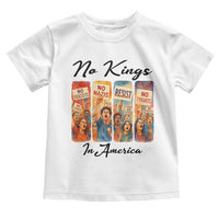 No Kings In America Toddler T Shirt American Anti Authoritarian Protest